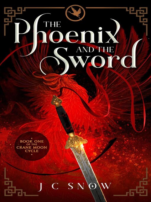 Title details for The Phoenix and the Sword by J.C. Snow - Available